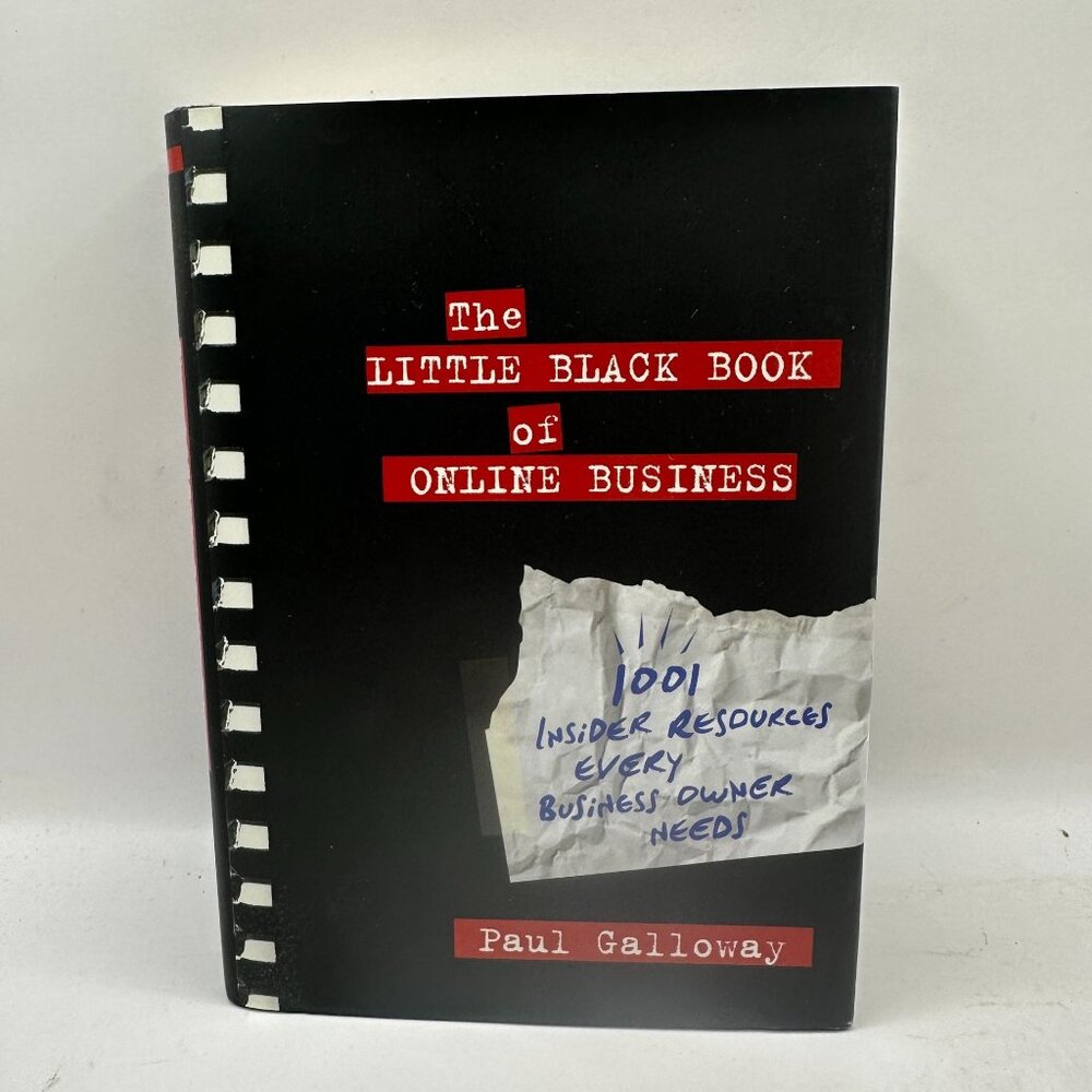 The Little Black Book of Online Business 1001 Insider Resources Every Business